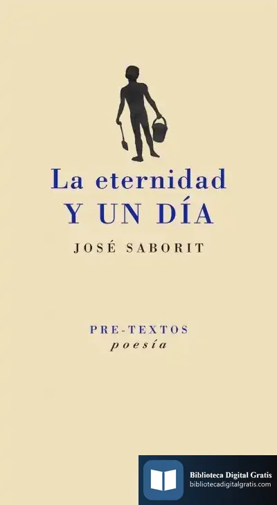 Descargar La Eternidad Y Un Día de José Saborit
