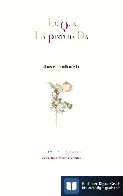 Descargar Lo Que La Pintura Da de José Saborit