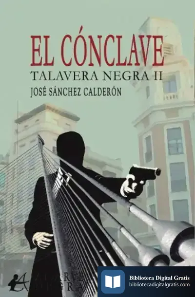 Descargar Conclave:Talavera Negra Ii de José Sánchez Calderón