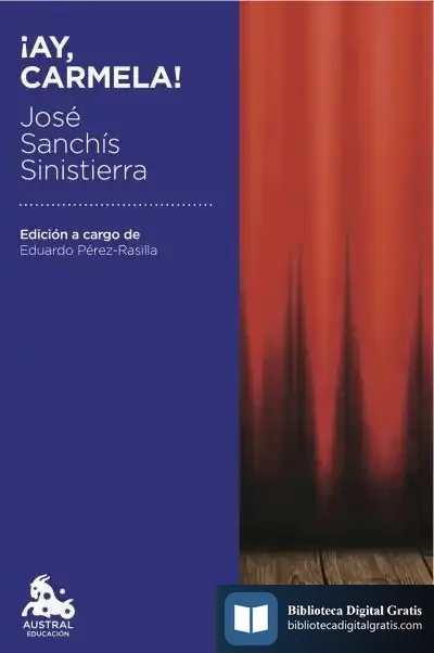Descargar ¡Ay, Carmela! de José Sanchís Sinisterra