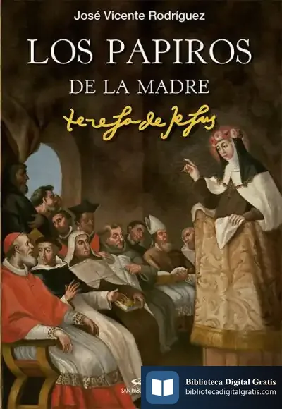 Descargar Los Papiros De La Madre Teresa De Jesús