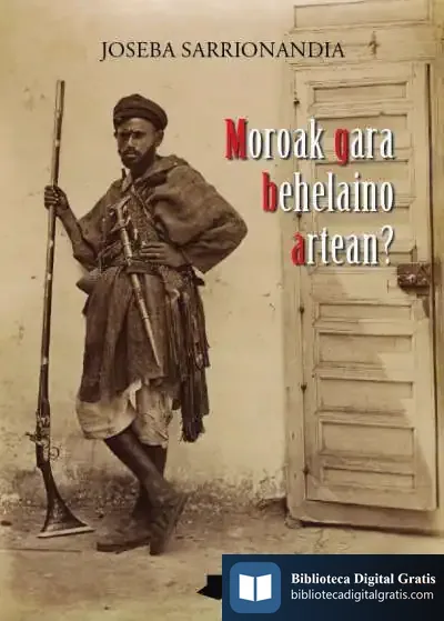 Descargar Moroak Gara Behelaino Artean?