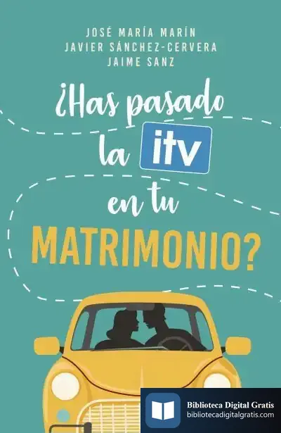 Descargar ¿Has Pasado La Itv En Tu Matrimonio? de Josefina Martínez