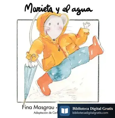Descargar Marieta Y El Agua de Carmen Busquets Villanova