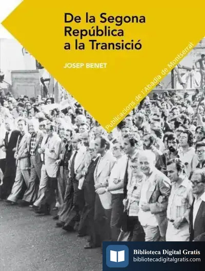 Descargar De La Segona República A La Transició de Josep Benet
