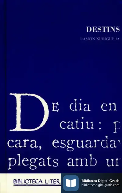 Descargar Destins. Ramon Xuriguera