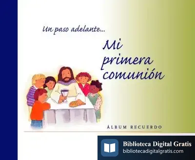Descargar Mi Primera Comunión : Un Paso Adelante