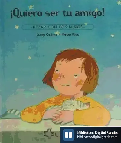 Descargar Quiero Ser Tu Amigo-Rezar Con Los Ni¥Os