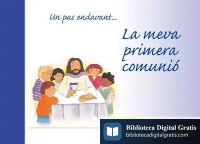 Descargar Un Pas Endavant... La Meva Primera Comunió