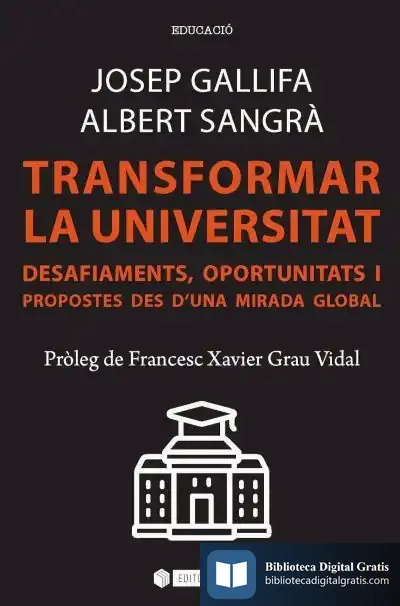 Descargar Transformar La Universitat de Josep Gallifa