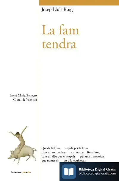 Descargar La Fam Tendra de Josep Lluís Roig