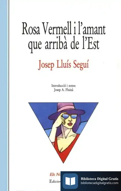Descargar Rosa Vermell I L´Amant Que Arribà de Josep-lluís Seguí