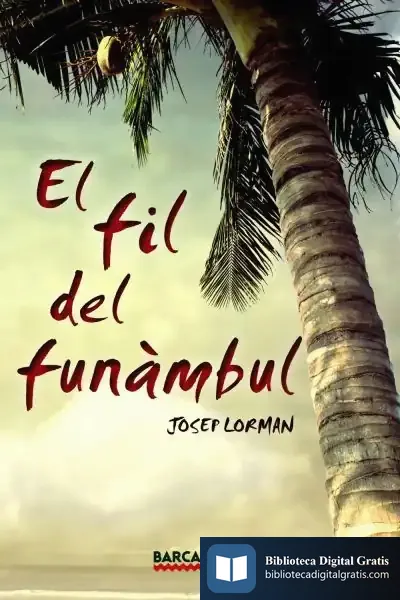 Descargar El Fil Del Funàmbul de Josep Lorman