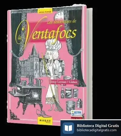 Descargar Les Desventures De La Ventafocs de Josep Lorman