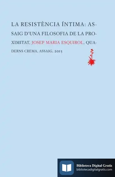 Descargar La Resistència Íntima de Josep M. Esquirol I Calaf