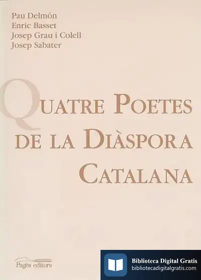 Descargar Quatre Poetes De La Diàspora Catalana de Josep M. Solà-solè