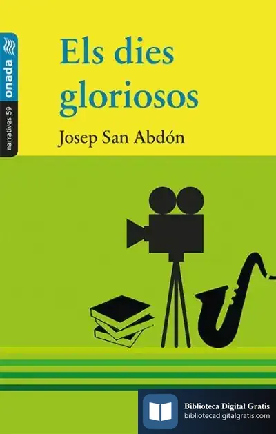 Descargar Els Dies Gloriosos