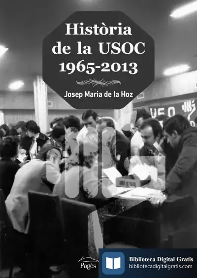 Descargar Història De La Usoc (1965-2013) de Josep Maria de la Hoz Hernando