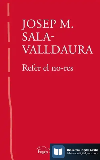 Descargar Refer El No-Res de Josep Maria Sala Valldaura