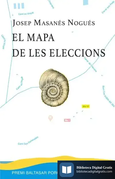 Descargar El Mapa De Les Eleccions de Josep Masanés Nogués