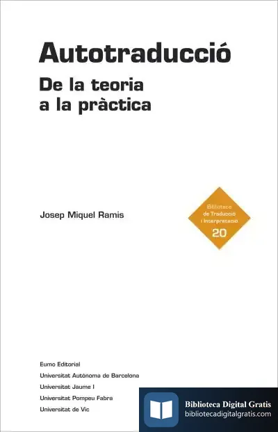 Descargar Autotraducció. De La Teoria A La Pràctica de Josep Miquel Ramis