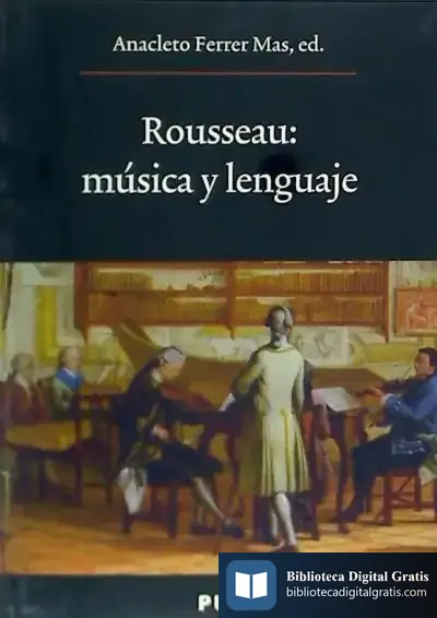 Descargar Rousseau: Música Y Lenguaje