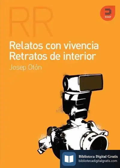 Descargar Relatos Con Vivencia, Retratos De Interior de Josep Otón Catalán