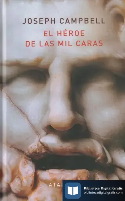 Descargar El Héroe De Las Mil Caras de Joseph Campbell
