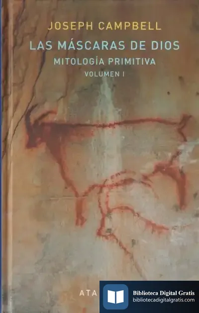 Descargar Las Máscaras De Dios : Mitología Primitiva. Vol. I