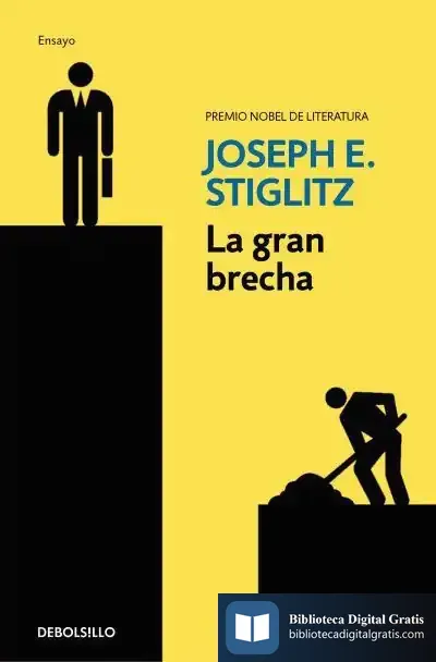 Descargar La Gran Brecha de Joseph Eugene Stiglitz