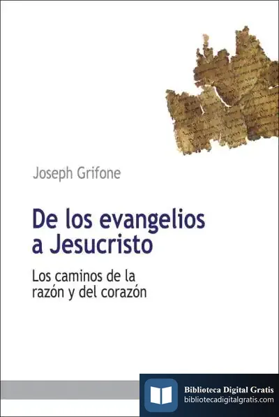 Descargar De Los Evangelios A Jesucristo de Johann Gottlieb Fichte