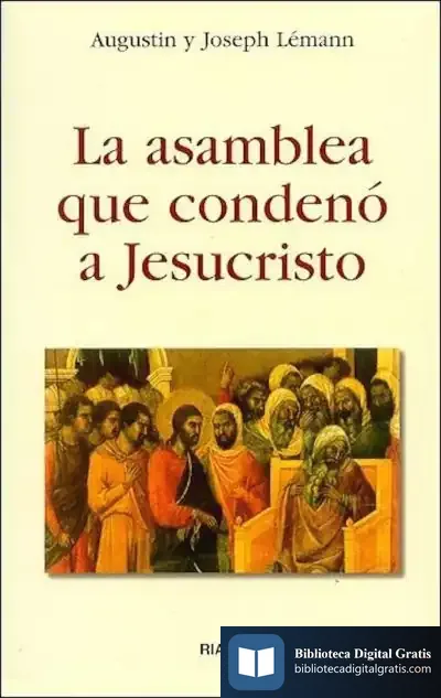 Descargar La Asamblea Que Condenó A Jesucristo de Emanuela Bussolati