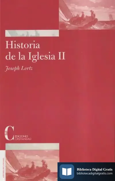 Descargar Historia De La Iglesia. Tomo Ii