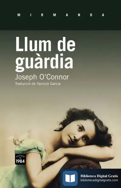 Descargar Llum De Guàrdia de Joseph O'connor