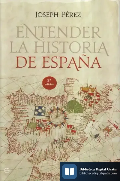 Descargar Entender La Historia De España de Joseph Pérez