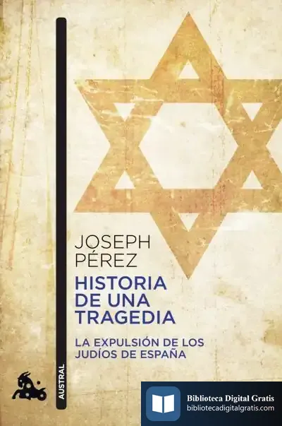 Descargar Historia De Una Tragedia de Joseph Pérez