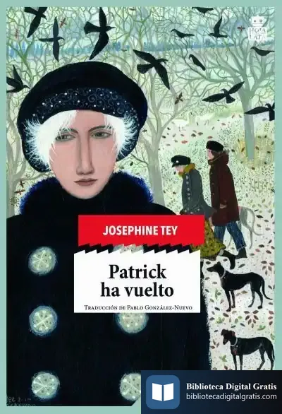 Descargar Patrick Ha Vuelto de Josephine Tey