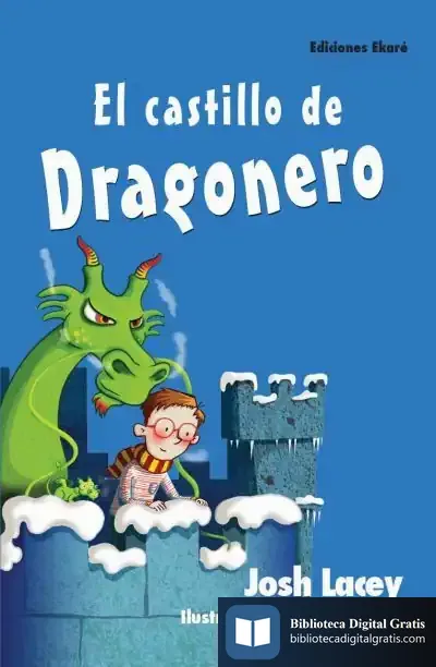 Descargar El Castillo De Dragonero de Josh Lacey