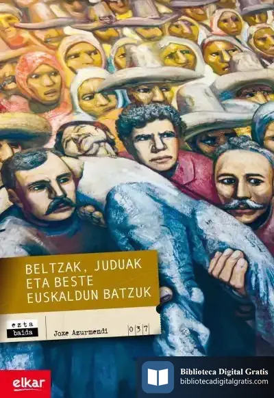 Descargar Beltzak, Juduak Eta Beste Euskaldun Batzuk