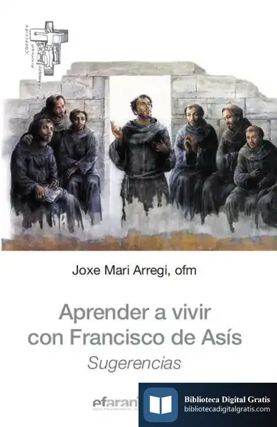 Descargar Aprender A Vivir Con Francisco De Asís: Sugerencias
