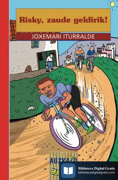 Descargar Risky, Zaude Geldirik! de Joxemari Iturralde