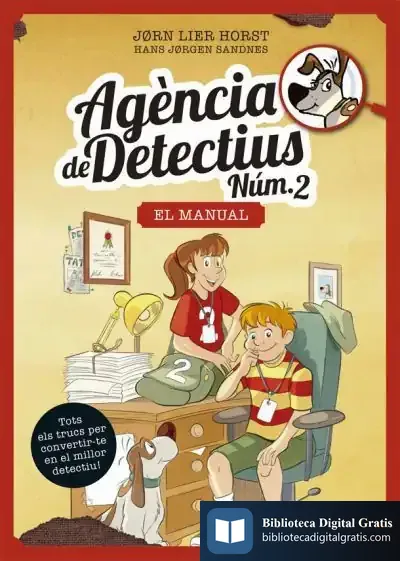 Descargar Agència De Detectius Núm. 2 - Manual Del Detectiu de Jørn Lier Horst