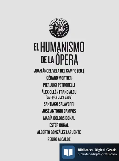 Descargar El Humanismo De La Ópera