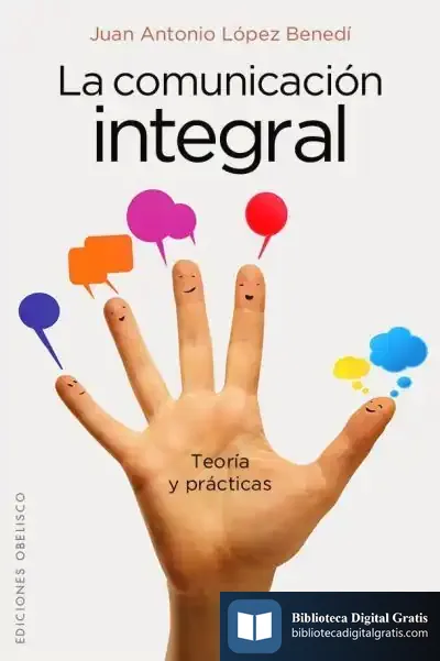 Descargar La Comunicación Integral