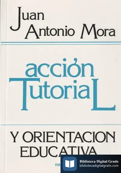 Descargar Acción Tutorial Y Orientación Educativa de Antonio Valdecantos Alcaide