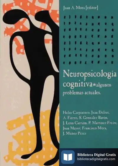 Descargar Neuropsicología Cognitiva de Juan Antonio Mora Mérida
