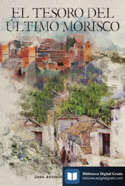 Descargar El Tesoro Del Último Morisco