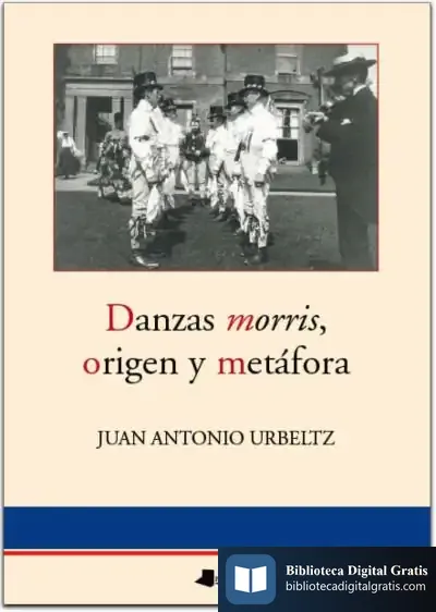 Descargar Danzas Morris, Origen Y Metáfora