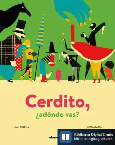 Descargar Cerdito, ¿Adónde Vas?