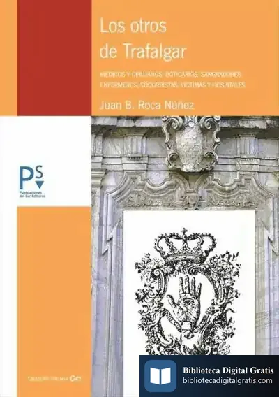 Descargar Los Otros De Trafalgar de Juan B. Roca Núñez